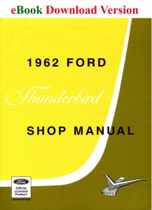 1962 Ford Thunderbird Shop Manual