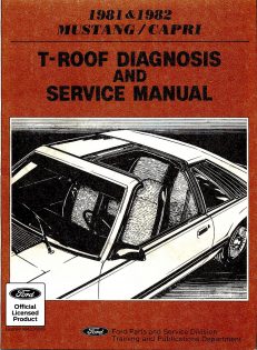 1981-1982 Ford T-Roof Diagnosis and Service Manual (Mustang/Capri)