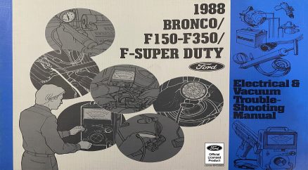 The 1988 Ford Electrical & Vacuum Trouble-Shooting Manual (EVTM) for Bronco / F150-F350 / F-Super Duty