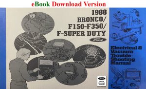 eBook cover for the 1988 Ford Electrical & Vacuum Trouble-Shooting Manual (EVTM) for Bronco / F150-F350 / F-Super Duty