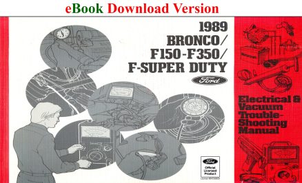 eBook cover of the 1989 Ford Electrical & Vacuum Trouble-Shooting Manual (EVTM) for Bronco / F150-F350 / F-Super Duty