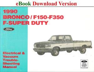 eBook Cover 1990 Bronco/F150-350/F-Super Duty Electrical & Vacuum Trouble-Shooting Manual (EVTM)