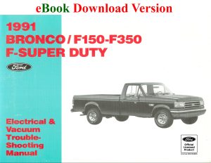 eBook cover 1991 Bronco/F150-F350/ F-Super Duty Electrical & Vacuum Trouble-Shooting Manual (EVTM)