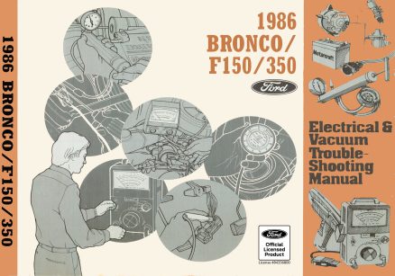 1986 Bronco/F150/350 Electrical & Vacuum Trouble-Shooting Manual (EVTM)