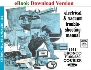 eBook cover 1981 Bronco F-100/F-350 Courier Electrical & Vacuum Trouble-Shooting Manual (EVTM)