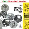eBook download 1985 Bronco F150/350 Electrical & Vacuum Trouble-Shooting Manual (EVTM)