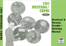 1983 Mustang Capri Electrical & Vacuum Trouble-Shooting Manual (EVTM)